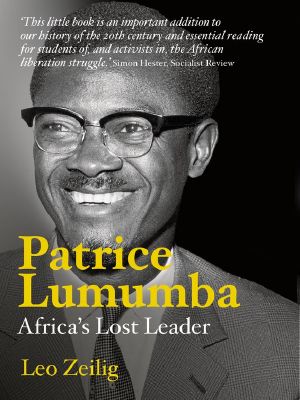 [Life & Times 01] • Patrice Lumumba